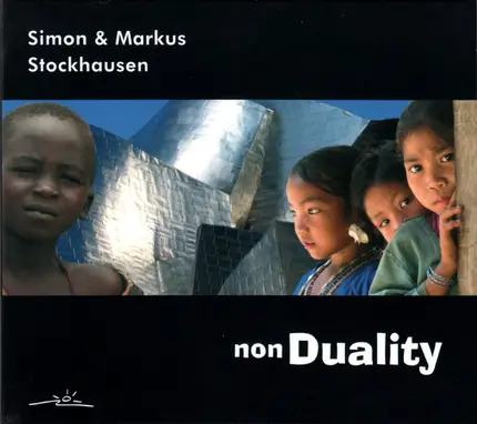 Markus & Simon Stockhausen - nonDuality