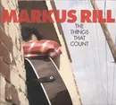 CD - Markus Rill - The Things That Count - Digipak