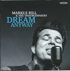 Markus Rill - Dream Anyway