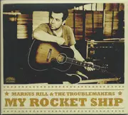 CD - Markus Rill & The Troublemakers - My Rocket Ship - Digipak.