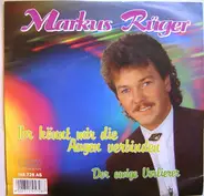 Markus Rüger - Ihr Könnt Mir Die Augen Verbinden