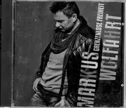 CD - Markus Wolfahrt - Grenzenlose Freiheit