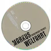 CD - Markus Wolfahrt - Grenzenlose Freiheit