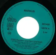 7inch Vinyl Single - Markus - 1000 Kerzen Werden Brennen