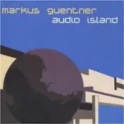 MARKUS GÜNTNER - AUDIO ISLAND