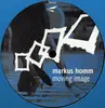 12'' - Markus Homm - Moving Image
