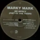 12'' - Marky Mark - No Mercy (Fist Of The Tiger)