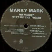 12'' - Marky Mark - No Mercy (Fist Of The Tiger)