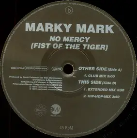 Marky Mark - No Mercy (Fist Of The Tiger)