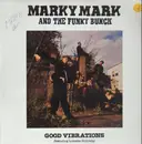 12'' - Marky Mark And The Funky Bunch Featuring Loleatta Holloway - Good Vibrations