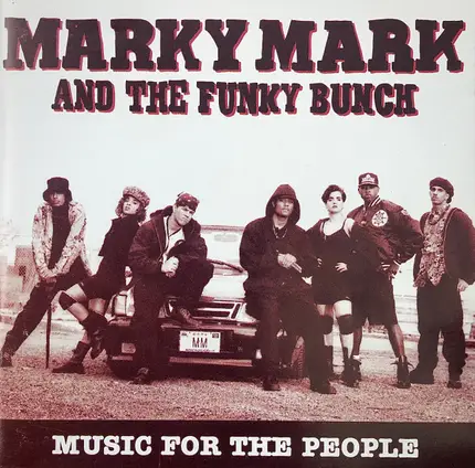 Marky Mark And The Funky Bunch - Music for the People