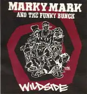 Marky Mark & The Funky Bunch - Wildside