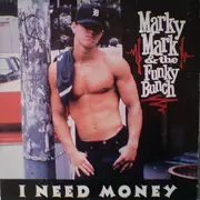 12'' - Marky Mark & The Funky Bunch - I Need Money