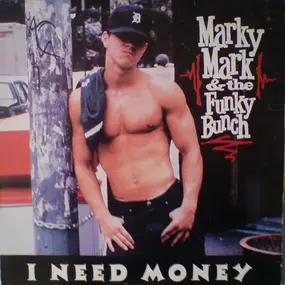Marky Mark - I Need Money