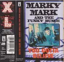 MC - Marky Mark & The Funky Bunch - You Gotta Believe - Old Stock. Like New.