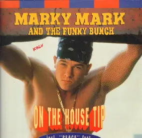Marky Mark - On The House Tip