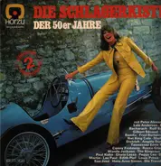 Marlene Dietrich, Tennessee Ernie Ford, a.o. - Die Schlagerkiste Der 50er Jahre