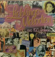 Marlene Dietrich, Hans Albers... - Lieblingsmelodien Aus 150 Jahren: 1925-1954