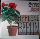 LP - Marlene Dietrich - Marlene Dietrich's Berlin (Her Nostalgic Songs About The Grand Old City) - Mono