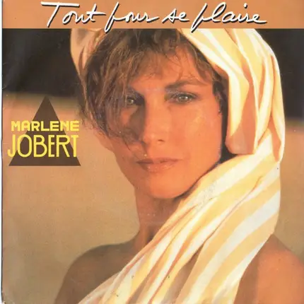 Marlène Jobert - Tout Pour Se Plaire
