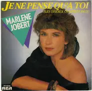 Marlène Jobert - Je Ne Pense Qu'à Toi (Les Oiseaux Chantent Faux)