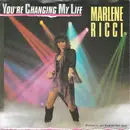 7inch Vinyl Single - Marlene Ricci - You're Changing My Life