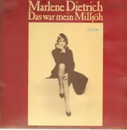 Marlene Dietrich - Das War Mein Milljöh