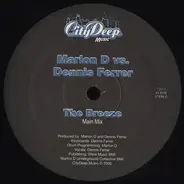 Marlon D. Vs. Dennis Ferrer - The Breeze