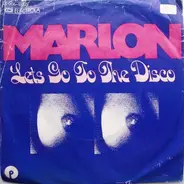 Marlon - Lets Go To The Disco