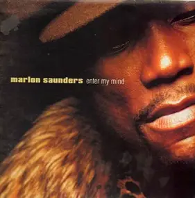 Marlon Saunders - Enter My Mind