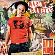 CD - Marlon Roudette - Matter Fixed