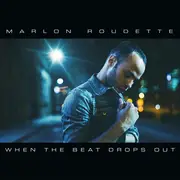CD Single - Marlon Roudette - When The Beat Drops Out