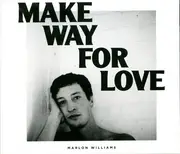 CD - Marlon Williams - Make Way For Love - Digisleeve