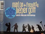 Marlon + Freunde - Lieber Gott