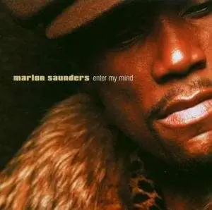 Marlon Saunders - Enter My Mind