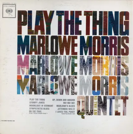 Marlowe Morris Quintet - Play The Thing
