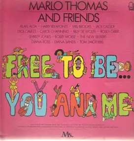 Marlo Thomas and Friends - Free To Be... You and Me