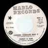 7inch Vinyl Single - Marlo & Slim (The Country Brothers) - Chewin' Tobacco Rag II / Sing Me A Song Of The Country - DJ Copy
