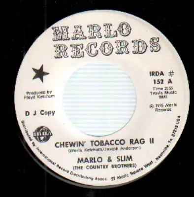 Marlo & Slim (The Country Brothers) - Chewin' Tobacco Rag II / Sing Me A Song Of The Country