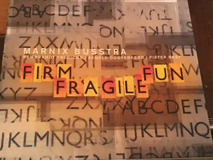Marnix Busstra - Firm Fragile Fun