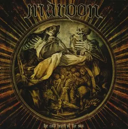 MAROON - COLD HEART OF THE SUN
