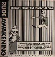 Maroon Town, Potato 5, Hot Knives etc. - The Rude Awakening (Today's Sharpest Essential Ska)