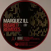 Marquez Ill Feat. Leigh Myles - Regret Remixes