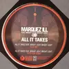 12'' - Marquez Ill Feat. Bright Light Bright Light - All It Takes