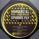 12inch Vinyl Single - Marquez Ill Feat. Leigh Myles - Sparks Fly - SID LE ROCK REMIX