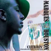 12inch Vinyl Single - Marques Houston Featuring Joe Budden And The Pied Piper - Clubbin'