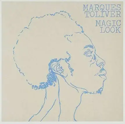 MARQUES TOLIVER - MAGIC LOOK