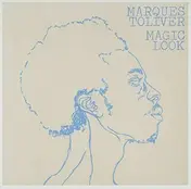 Marques Toliver - MAGIC LOOK