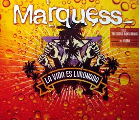 Marquess - La Vida Es Limonada