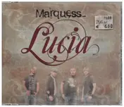 Marquess - Lucia